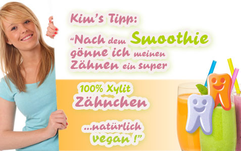 Gruener Smoothie und Xylit Zaehnchen